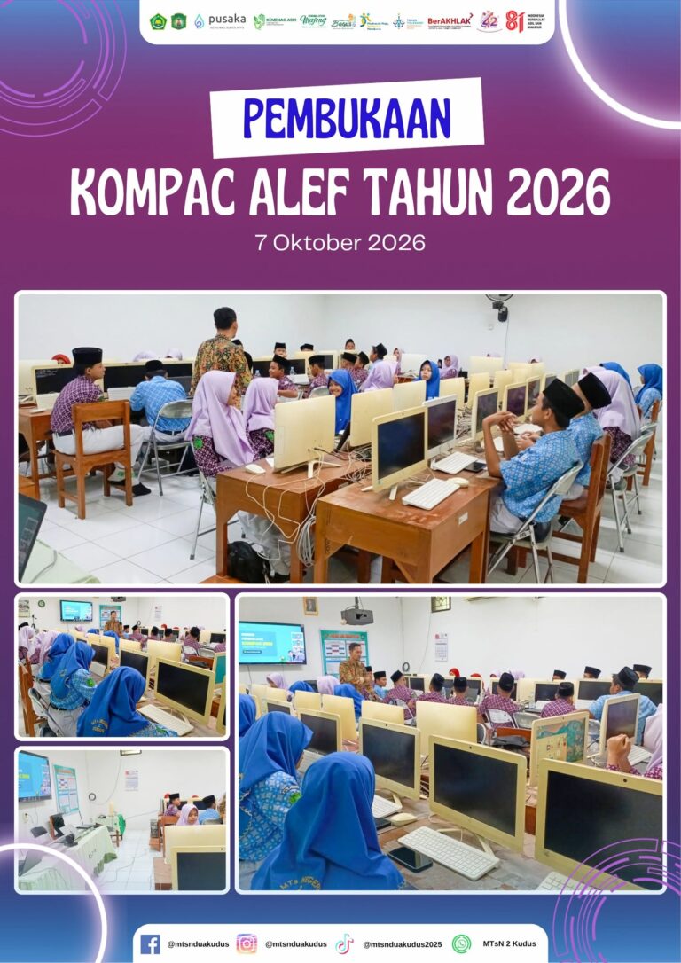 KOMPAC Alef Tahun 2026, MTsN 2 Kudus Siap Berkompetisi dan Berprestasi
