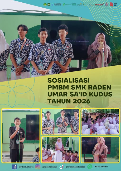 SMK Raden Umar Said Kudus Gelar Sosialisasi PMBM Tahun 2026 di MTsN 2 Kudus