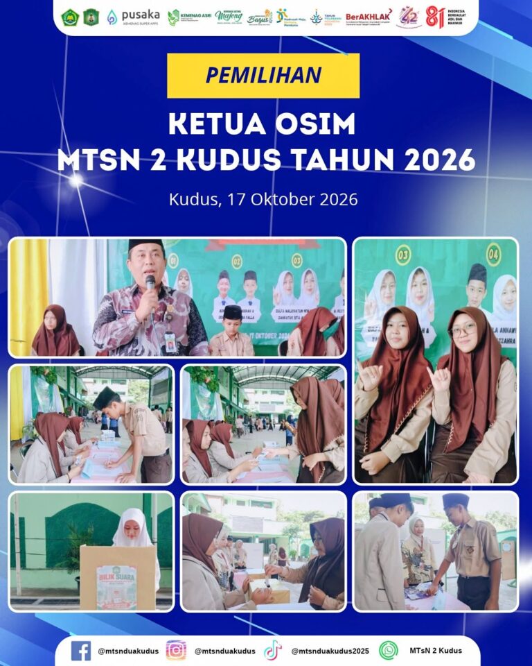 MTsN 2 Kudus Gelar Pemilihan Ketua OSIM Tahun 2026, Wujudkan Demokrasi di Madrasah