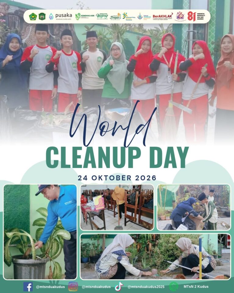 MTsN 2 Kudus Laksanakan World Cleanup Day 2026, Wujudkan Lingkungan Madrasah Bersih dan Asri